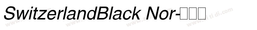SwitzerlandBlack Nor字体转换